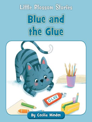 cover image of Blue and the Glue